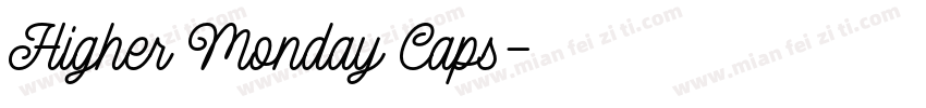 Higher Monday Caps字体转换
